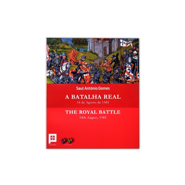 Livro A Batalha Real - 14 de Agosto de 1385 de Prof. Saúl António Gomes, Edição bilingue da Fundação Batalha de Aljubarrota